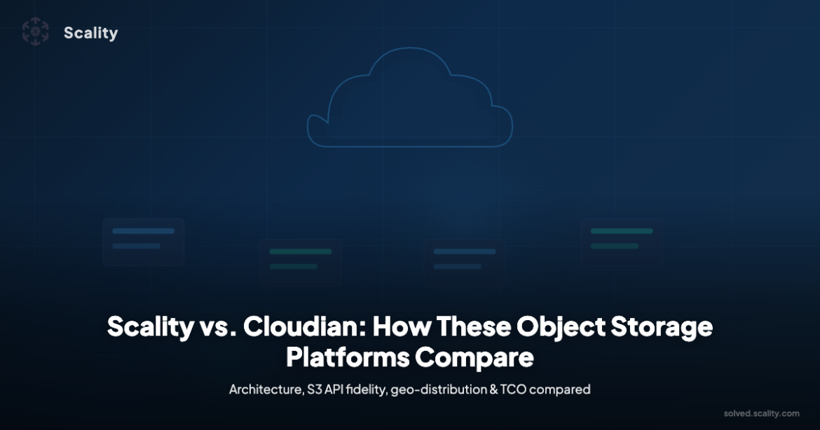 Enterprise object storage platform comparison between Scality and Cloudian featuring S3-compatible architecture for petabyte-scale deployment