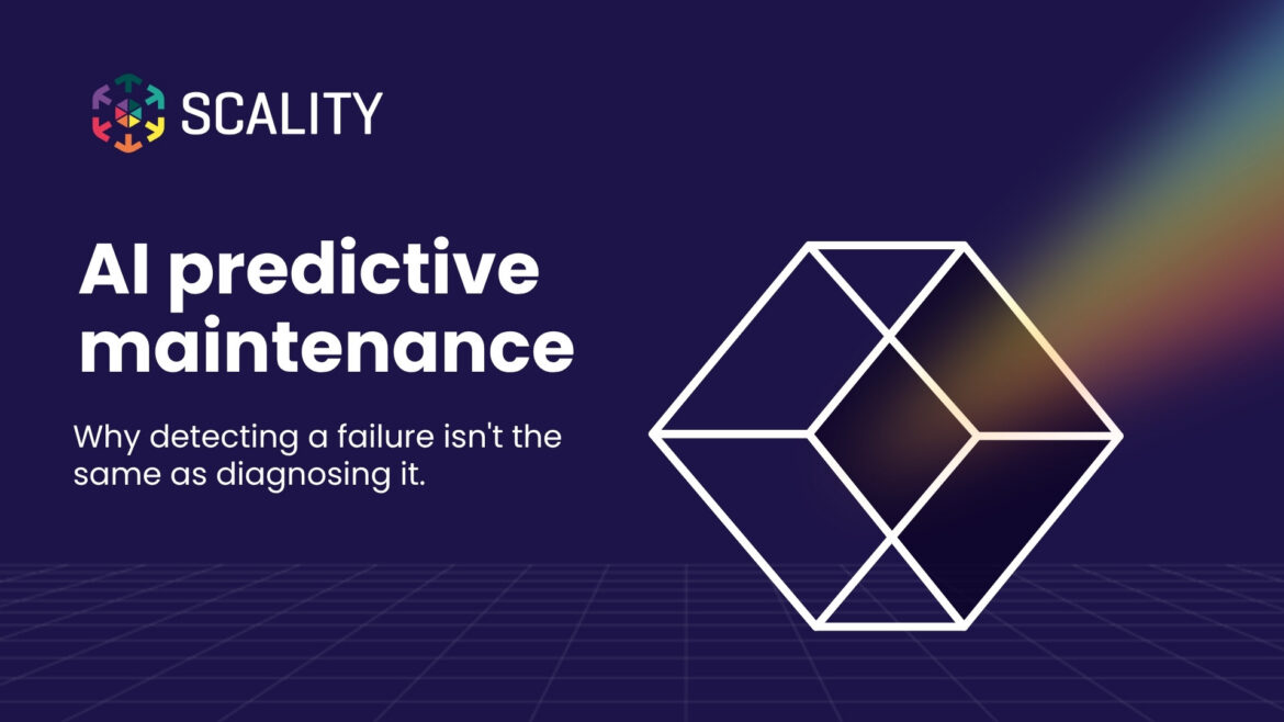 Scality blog hero: AI predictive maintenance. Why detecting a failure isn't the same as diagnosing it.